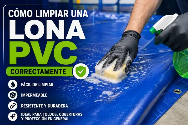 como limpiar correctamente lona pvc
